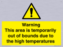 warning-this-area-is-temporarily-out-of-bounds-due-to-the-high-temperatures~